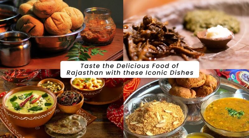 Top 11 Iconic Dishes of Rajasthan